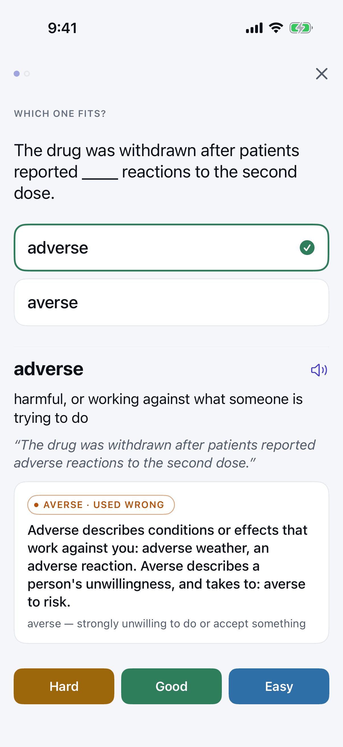 A discrimination card asking which one fits: The drug was withdrawn after patients reported blank reactions to the second dose. Adverse is marked correct over averse, and the answer shows its meaning, the example and the separating line, with Hard, Good and Easy below.